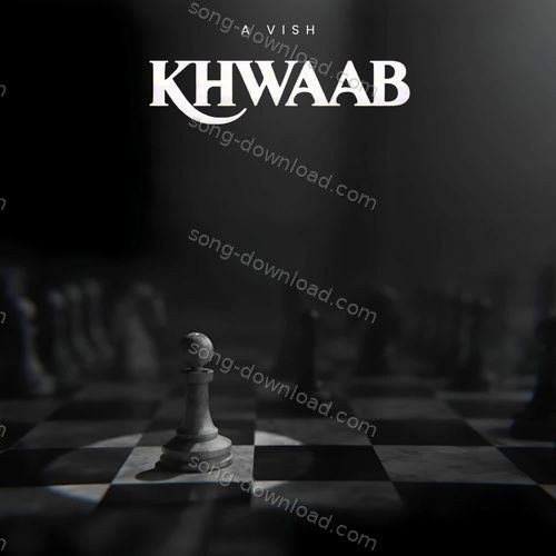 Khwaab A VISH MP3 Download